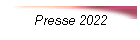 Presse 2022