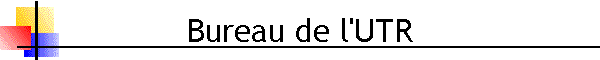 Bureau de l'UTR