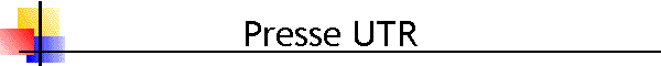 Presse UTR